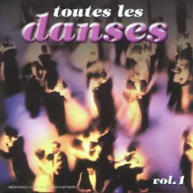 Couverture du produit · Toutes Les Danses Vol/1