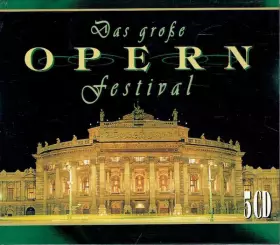 Couverture du produit · Das Große Opern Festival  Das Grosse Opern-Festival 