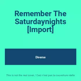 Couverture du produit · Remember The Saturdaynights [Import]