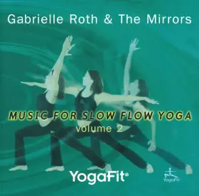 Couverture du produit · YogaFit® Music For Slow Flow Yoga Volume 2