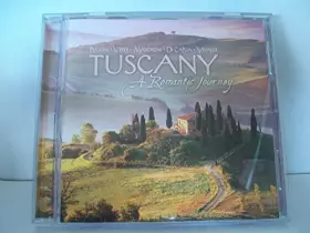 Couverture du produit · Tuscany a Romantic Journey
