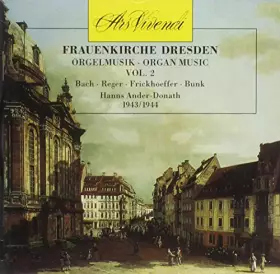 Couverture du produit · Frauenkirche Dresden-Orgelmusik Vol.2 [Import]