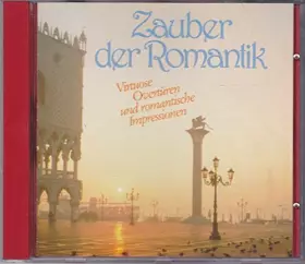 Couverture du produit · Meisterwerke grosser Komponisten -Zauber der Romantik 5 - Virtuose Overtüren und romantische Impressionen