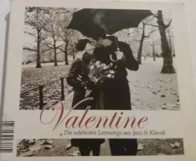Couverture du produit · Valentine (Die Schönsten Lovesongs Aus Jazz & Klassik)
