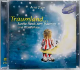 Couverture du produit · Traumland... Sanfte Musik Zum Träumen Und Wohlfühlen