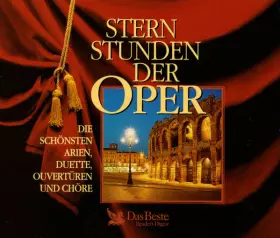 Couverture du produit · Stern Stunden Der Oper (Die Schönsten Arien, Duette, Ouvertüren Und Chöre)