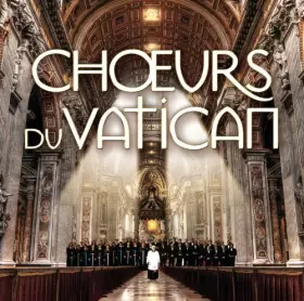 Couverture du produit · LES CHOEURS DU VATICAN