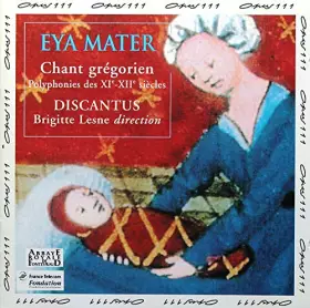 Couverture du produit · "Eya Mater" Polyphonies des XI-XIIe siècles