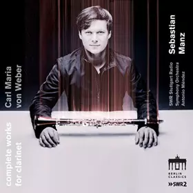 Couverture du produit · Von Weber: Complete Works for Clarinet