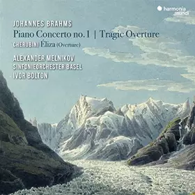 Couverture du produit · Johannes Brahms: Piano Concerto No. 1-Tragic Cherubini: Éliza (Overture)