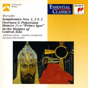 Couverture du produit · Symphonies 1, 2 & 3, Overture & Polovtsian Dances From "Prince Igor", In The Steppes Of Central Asia