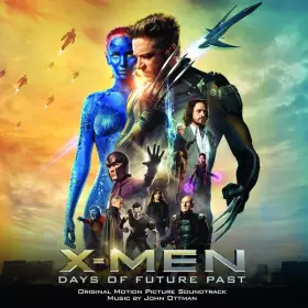 Couverture du produit · X-Men - Days Of Future Past (Original Motion Picture Soundtrack)