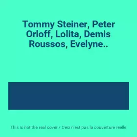 Couverture du produit · Tommy Steiner, Peter Orloff, Lolita, Demis Roussos, Evelyne..