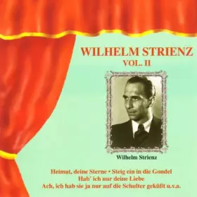 Couverture du produit · Wilhelm Strienz Vol. II