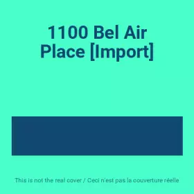 Couverture du produit · 1100 Bel Air Place [Import]