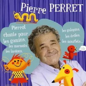 Couverture du produit · Pierrot Chante pour Les Gamins