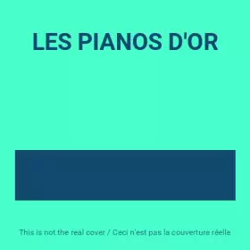 Couverture du produit · LES PIANOS D'OR