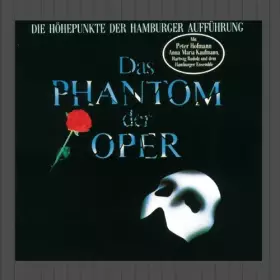 Couverture du produit · Das Phantom Der Oper - Die Höhepunkte Der Hamburger Aufführung