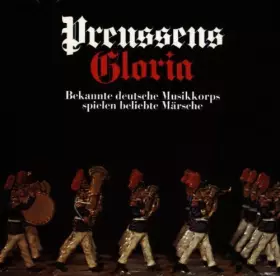 Couverture du produit · Preussens Gloria [Import]