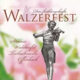 Couverture du produit · Das Frühlingshafte Walzerfest
