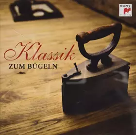 Couverture du produit · Klassik Zum Bügeln [Import]