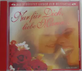 Couverture du produit · Nur Für Dich, Liebe Mama...