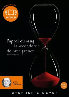 Couverture du produit · L'Appel du sang - La seconde vie de Bree Tanner - hesitation novella: Livre audio - 1 CD MP3 - 494 Mo
