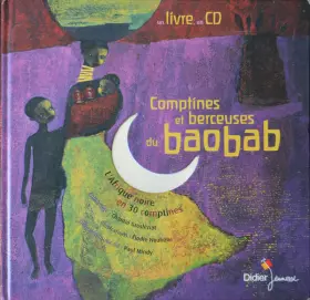 Couverture du produit · Comptines Et Berceuses Du Baobab (L'Afrique Noire En 30 Comptines)