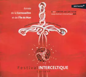Couverture du produit · 45ème Festival Interceltique De Lorient - Année De La Cornouailles Et De L'Ile De Man