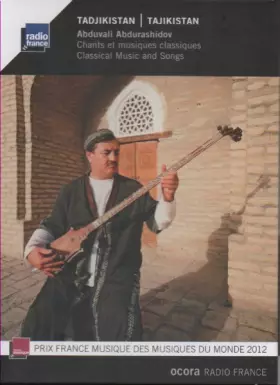 Couverture du produit · Tadjikistan: Chants Et Musiques Classiques  Tajikistan: Classical Music And Songs