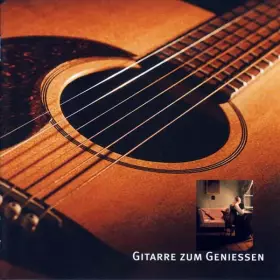 Couverture du produit · Gitarre Zum Geniessen - Musik Für Schöne Stunden