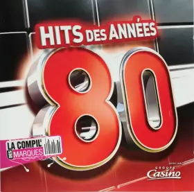 Couverture du produit · La Compil' Des Marques - Hits Des Années 80