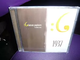 Couverture du produit · Chansons Populaires les Meilleures Années 1937