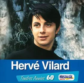 Couverture du produit · Tendres années - Hervé Vilard