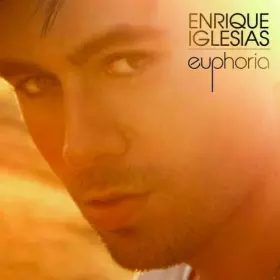 Couverture du produit · Euphoria: Limited French Edition by Iglesias, Enrique