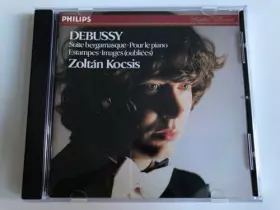 Couverture du produit · Debussy : Suite Bergamasque  Images oubliées  Pour le piano  Estampes