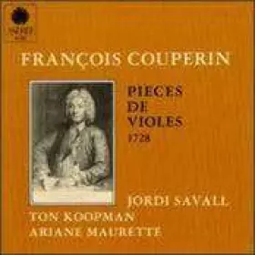 Couverture du produit · François Couperin : Pièces de Violes 1728