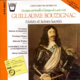 Couverture du produit · BOUZIGNAC : Motets et Scènes Sacrées