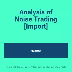Couverture du produit · Analysis of Noise Trading [Import]