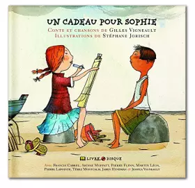 Couverture du produit · Vigneault Gilles/Un Cadeau pour Sophie