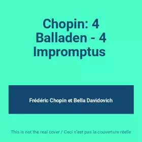 Couverture du produit · Chopin: 4 Balladen - 4 Impromptus