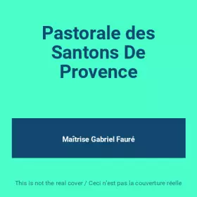 Couverture du produit · Pastorale des Santons De Provence