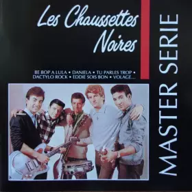 Couverture du produit · Master Serie : Les Chaussettes Noires - Edition remasterisée avec livret