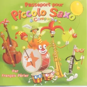 Couverture du produit · Passeport pour Piccolo Et Saxo Et Compagnie