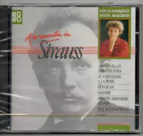 Couverture du produit · A La Recontre De Strauss Les Classiques D'Eve Ruggieri Vol 8. [UK Import]