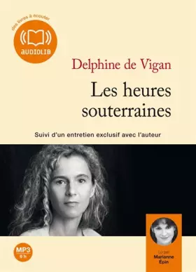 Couverture du produit · Les heures souterraines (op) - Audio livre 1 CD MP3 - 488 Mo