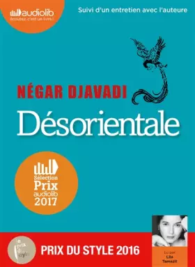 Couverture du produit · Désorientale: Livre audio 1 CD MP3 - Suivi d'un entretien avec l'auteure