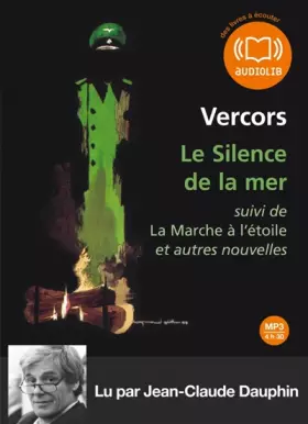 Couverture du produit · Le Silence de la mer et autres nouvelles: Livre audio 1 CD MP3 - Suivi d'un entretien avec François Bruller, fils de l'auteur