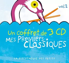 Couverture du produit · Coffret 3 CD : Mes Premiers Classiques /Vol.2