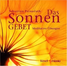 Couverture du produit · Das Sonnengebet. CD: Meditative Übungen